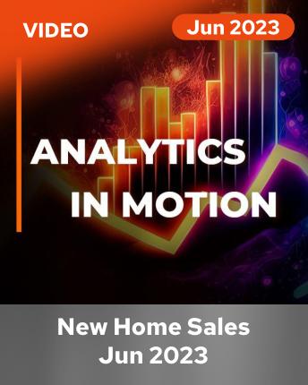 Analytics in Motion | New Home Sales Jun-23